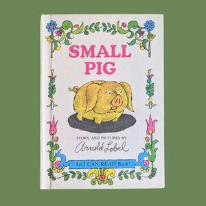 Small Pig Vintage I Can Read Hardcover Book by Arnold Lobel